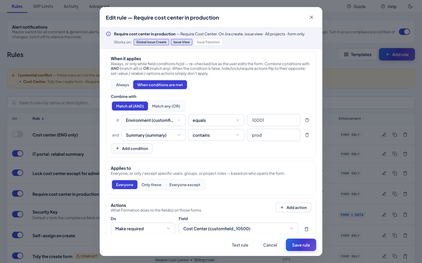 Conditional logic — apply a rule only when field conditions hold, combined with AND/OR and re-checked live as the user types